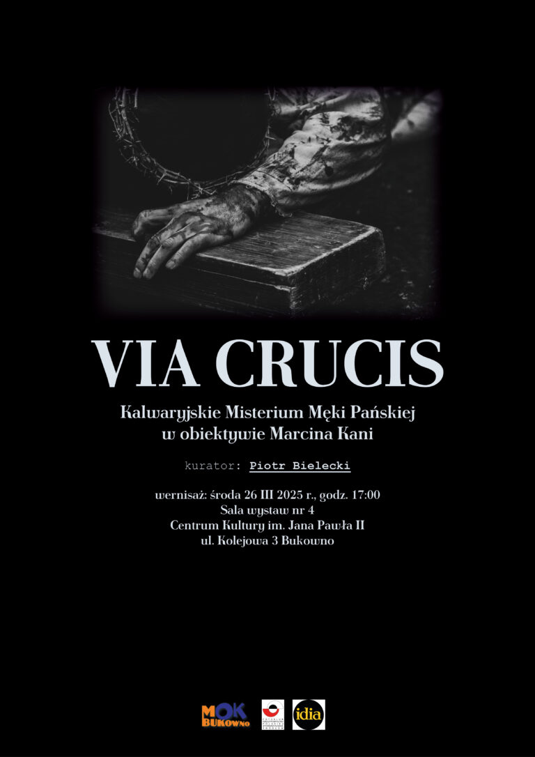 VIA CRUCIS – kalwaryjskie Misterium Męki Pańskiej w obiektywie Marcina Kani