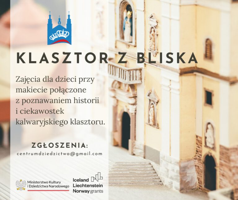 Klasztor z bliska – zajęcia dla dzieci przy makiecie